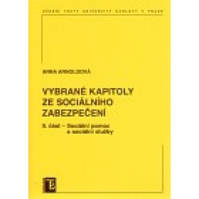 Vybrané kapitoly ze sociálního zabezpečení - 2. díl - Anna Arnoldová