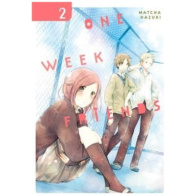 One Week Friends, Vol. 2 Hazuki MatchaPaperback