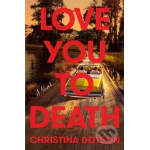 Love You To Death - Christina Dotson