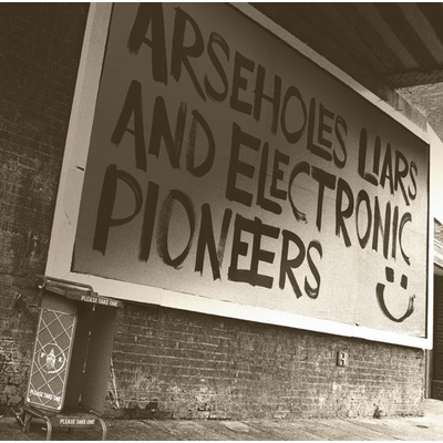 Paranoid London - Arseholes, Liars, And Electronic Pioneers LP