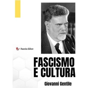 Fascismo e cultura | Giovanni Gentile (ISBN: 9791223045954)