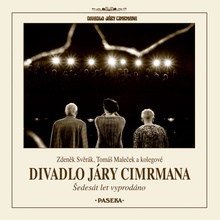 Divadlo Járy Cimrmana - Šedesát let vyprodáno