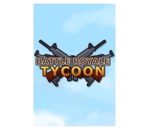 Battle Royale Tycoon