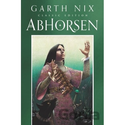 Abhorsen Classic Edition Nix Garth