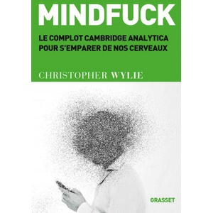 Mindfuck | Christopher Wylie (ISBN: 9782246824732)