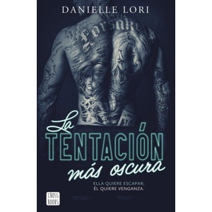 Crossbooks La tentación más oscura | Danielle Lori