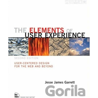 The Elements of User Experience - Second Edition - Jesse James Garrett