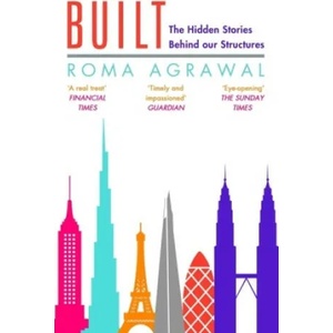 Built | Roma Agrawal (ISBN: 9781408870372)