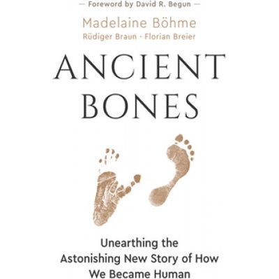 Ancient Bones | Madelaine Böhme, Rüdiger Braun, Jane Billinghurst