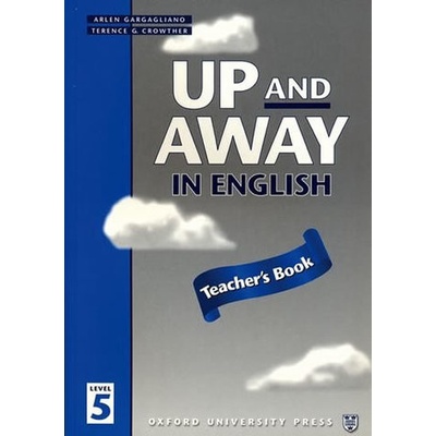 UP AND AWAY IN ENGLISH 5 TEACHER´S BOOK CROWTHEr T.