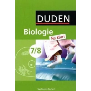 Biologie Na klar! - Sekundarschule Sachsen-Anhalt - 7. /8. Schuljahr | Jan M. Berger, Edeltraud Kemnitz (ISBN: 9783835541009)