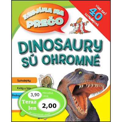 Dinosaury sú ohromné