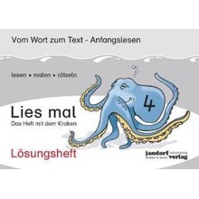 Lies mal 4 - Das Heft mit dem Kraken. Lsungsheft Debbrecht Jan