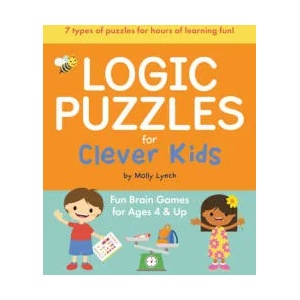 Logic Puzzles for Clever Kids: Fun Brain Games for Ages 4 & Up | Molly Lynch (ISBN: 9781646110131)