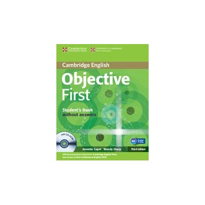 Objective First Student´s Book without Answers with CD-ROM (3rd) B2 - Annette Capel
