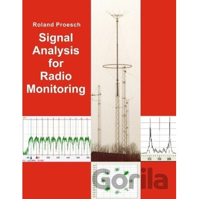 Signal Analysis for Radio Monitoring