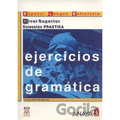 Ejercicios de gramática. Nivel Superior