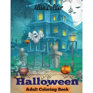 Halloween Coloring Book | ALISA CALDER (ISBN: 9781947243170)