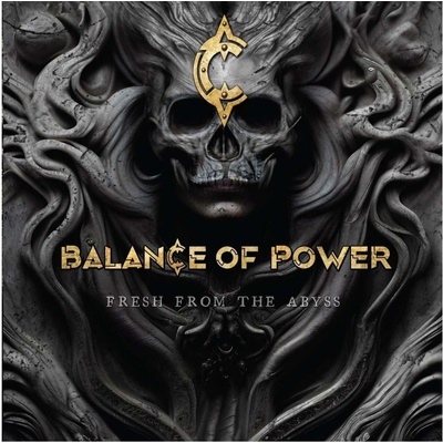 BALANCE OF POWER - FRESH FROM THE ABYSS CD