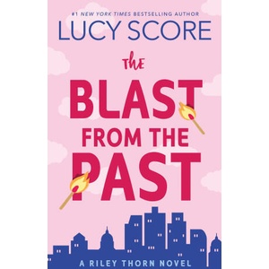 The Blast from the Past | Lucy Score (ISBN: 9781464249112)