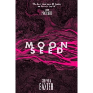 Moonseed | Stephen Baxter (ISBN: 9780008134532)