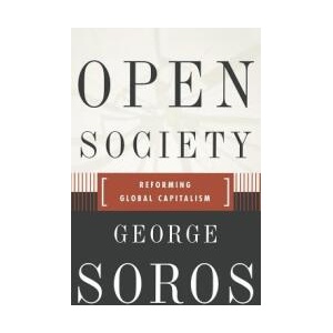 Open Society Reforming Global Capitalism Reconsidered | George Soros (ISBN: 9781586480196)