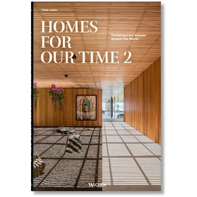 Homes for Our Time. Contemporary Houses Around the World. Vol. 2 Jodidio Philip