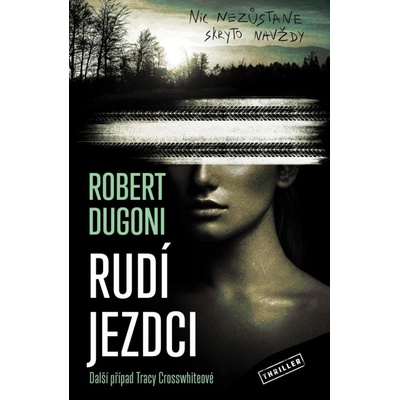 Rudí jezdci - Robert Dugoni