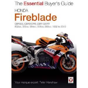 Essential Buyers Guide Honda Fireblade Cbr900, Cbr900rr, Cbr1000rr. 893cc, 929cc, 954cc, 998cc, 999cc. 1992-2010 | Peter Henshaw (ISBN: 9781845843076)