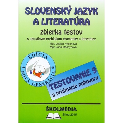 Slovenský jazyk a literatúra zbierka testov Hybenová Ľubica