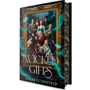 Our Wicked Gifts (ISBN: 9798217122080)