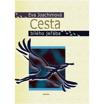Cesta bílého jeřába