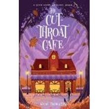 The Cut-Throat Cafe - Nicki Thornton