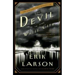 The Devil in the White City | Erik Larson (ISBN: 9780609608449)