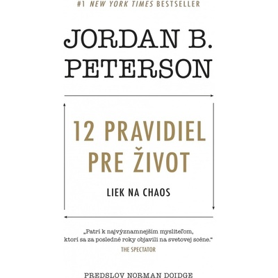 12 pravidiel pre život - Jordan B. Peterson