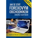 Knihy Jak se stát forexovým obchodníkem - Ondřej Hartman
