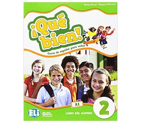 Qué bien! 2 Libro del alumno