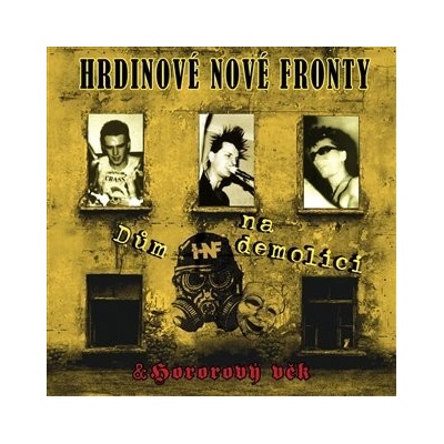 Dům na demolici / Hororový věk - Hrdinové nové fronty