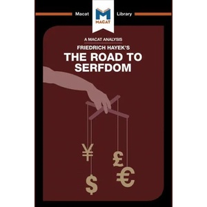 Analysis of Friedrich Hayek's The Road to Serfdom | David Linden (ISBN: 9781912127597)