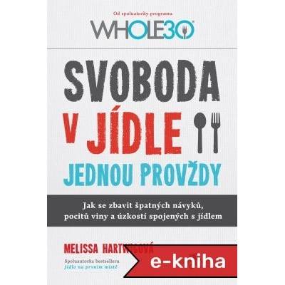 Svoboda v jídle jednou provždy