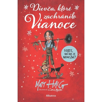 Dievča, ktoré zachránilo Vianoce - Matt Haig, Chris Mould ilustrátor
