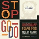 Stop, Think, Go, Do - Steven Heller
