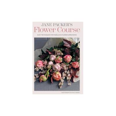 Jane Packer's Flower Course | PACKER JANE