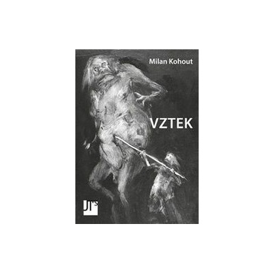 Vztek - Milan Kohout