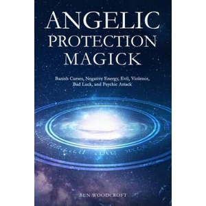Angelic Protection Magick (ISBN: 9781980747567)