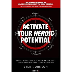ACTIVATE YOUR HEROIC POTENTIAL | JOHNSON BRIAN (2023)