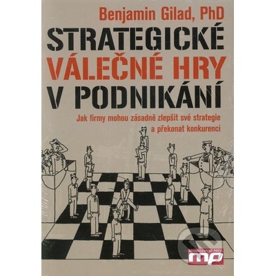 Strategické válečné hry v podnikání - Gilad Benjamin