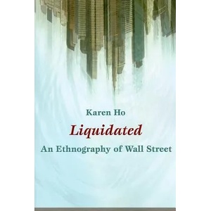 Liquidated | Karen Ho (ISBN: 9780822345992)