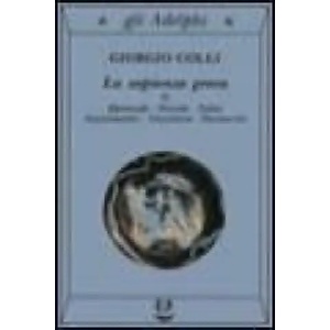 La sapienza greca | Giorgio Colli (ISBN: 9788845908934)