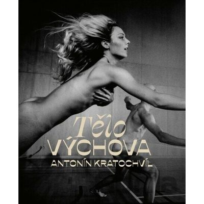 TěloVýchova - Antonin Kratochvíl